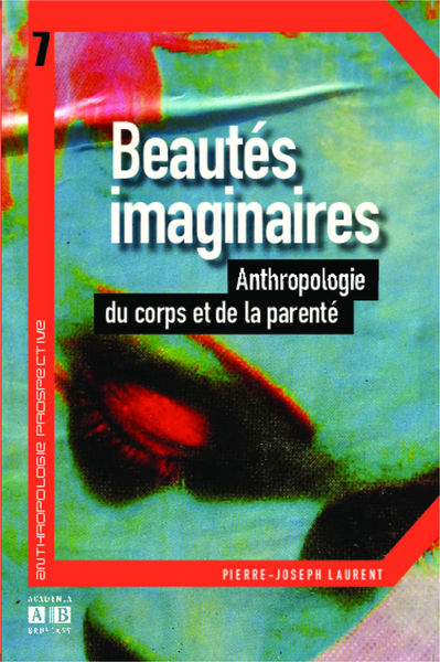 Beautés imaginaires, Anthropologie du corps et de la parenté (9782872099795-front-cover)