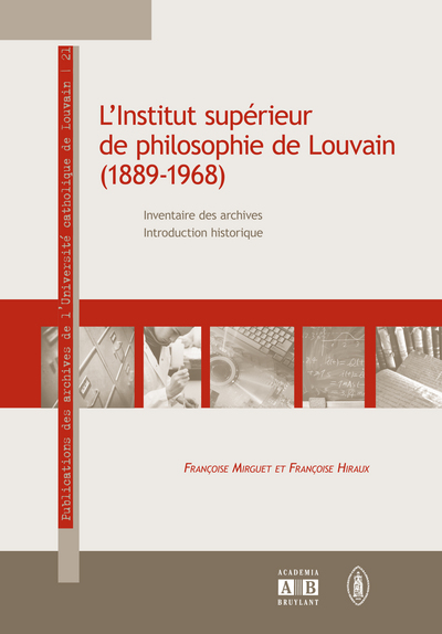 L'INSTITUT SUPERIEUR DE PHILOSOPHIE DE LOUVAIN (1889-1968) (9782872099276-front-cover)