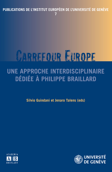 Carrefour Europe, Une approche interdisciplinaire dédiée à Philippe Braillard (9782872099658-front-cover)
