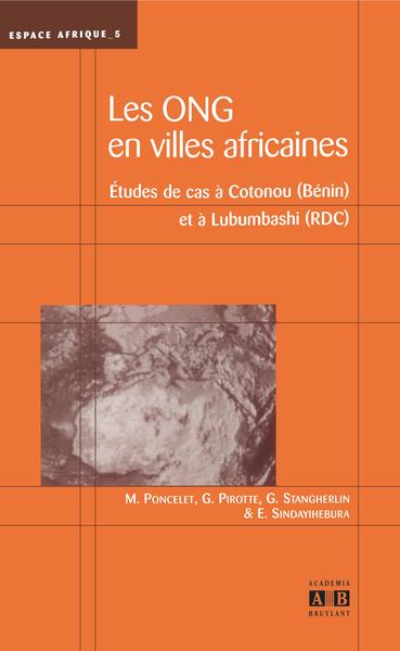 ONG en villes africaines, Etudes de cas à Cotonou (Bénin) et à Lubumbashi (RDC) (9782872097791-front-cover)