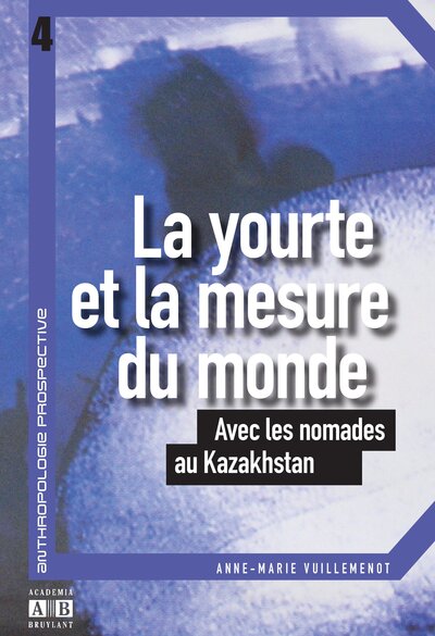 LA YOURTE ET LA MESURE DU MONDE (9782872099269-front-cover)