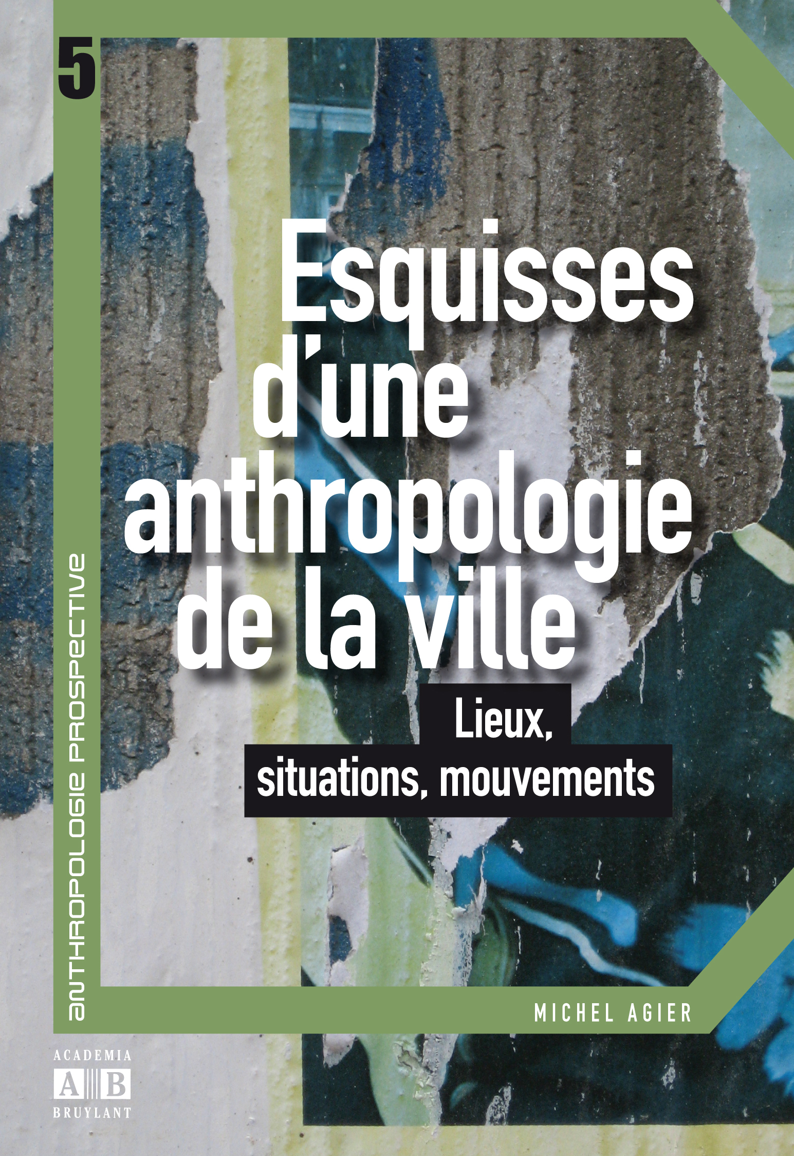 ESQUISSES D UNE ANTHROPOLOGIE DE LA VILLE (9782872099634-front-cover)