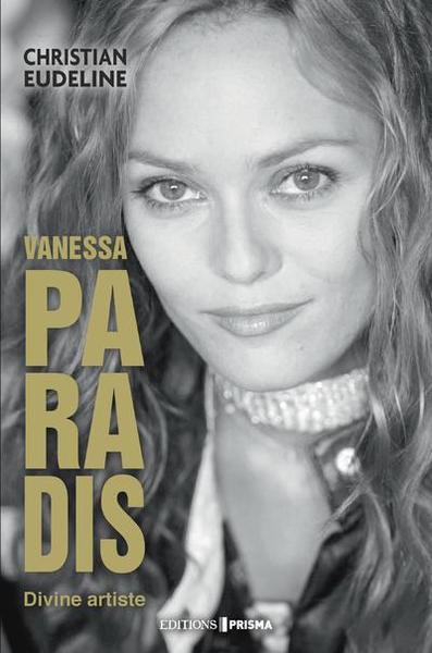 Vanessa Paradis : divine artiste (9782810430987-front-cover)