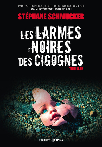 Les larmes noires des cigognes (9782810440184-front-cover)