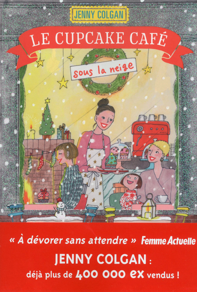 Le Cupcake Café sous la neige (9782810425495-front-cover)