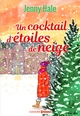 Un cocktail d'étoiles de neige (9782810442430-front-cover)