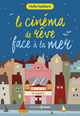 Le cinéma de rêve face à la mer (9782810431724-front-cover)