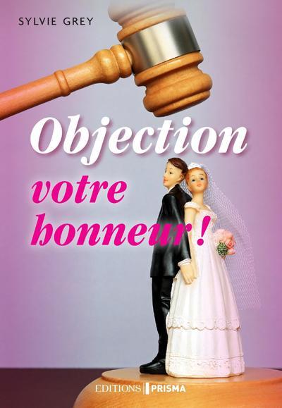 Objection votre honneur ! (9782810432417-front-cover)