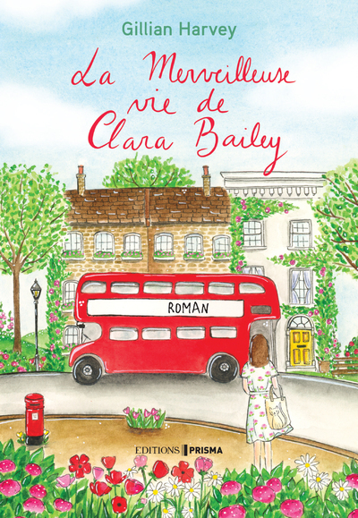 La merveilleuse vie de Clara Bailey (9782810436972-front-cover)
