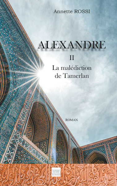 Alexandre TOME 2, La malédiction de Tamerlan (9782754307550-front-cover)