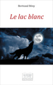 Le lac blanc (9782754304238-front-cover)