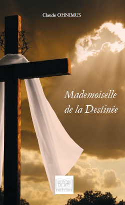 Mademoiselle de la Destinée (9782754305037-front-cover)