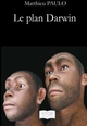 Le plan Darwin (9782754307468-front-cover)