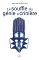 LE SOUFFLE DU GÉNIE A CRINIÈRE (9782754310819-front-cover)