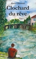 Le clochard du rêve (9782754307192-front-cover)