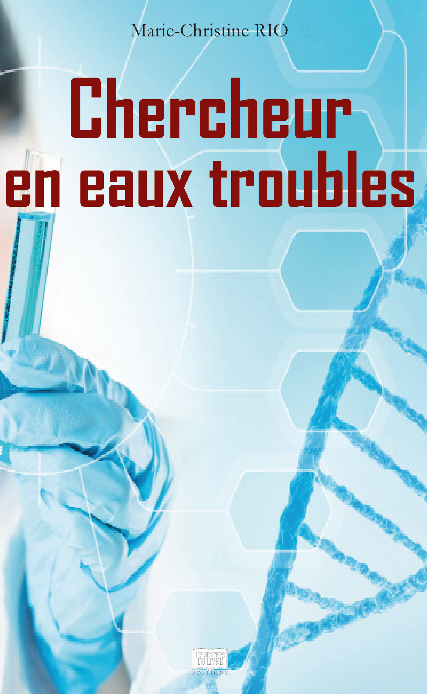 Chercheur en eaux troubles (9782754307864-front-cover)