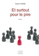 Et surtout pour le pire (9782754306010-front-cover)