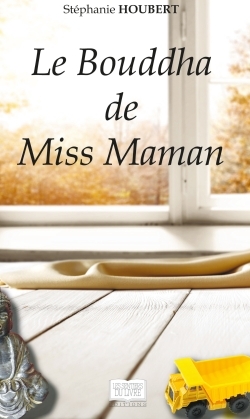 Le Bouddha de Miss Maman (9782754306553-front-cover)