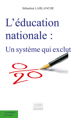 L'éducation nationale - Un système qui exclut (9782754305525-front-cover)