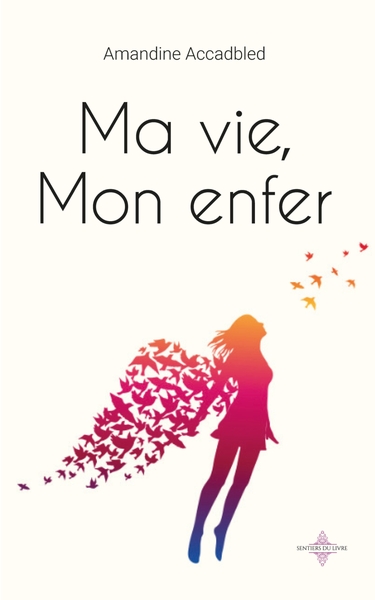 MA VIE, MON ENFER (9782754311366-front-cover)