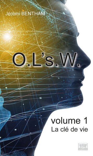 O.L's.W. Volume 1 - La clé d'une vie (9782754307505-front-cover)