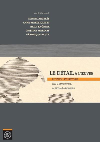 Le détail à l'œuvre. Individu et histoire (9782730215947-front-cover)