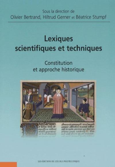 Lexiques scientifiques et techniques. Constitution et approche historique (9782730213974-front-cover)