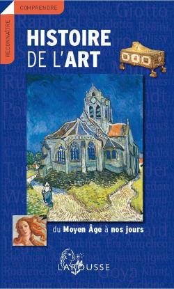 Histoire de l'Art du Moyen Age à nous jours (9782035854933-front-cover)