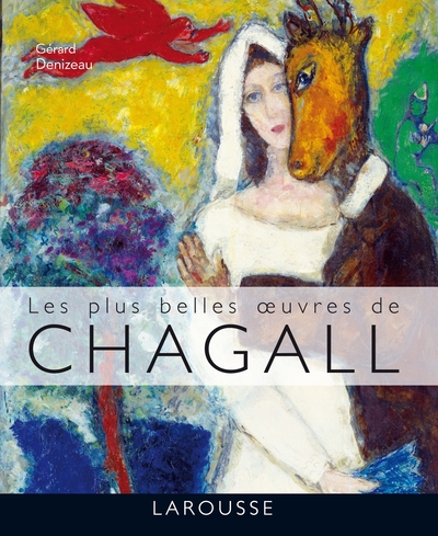 Les plus belles oeuvres de Chagall (9782035893208-front-cover)