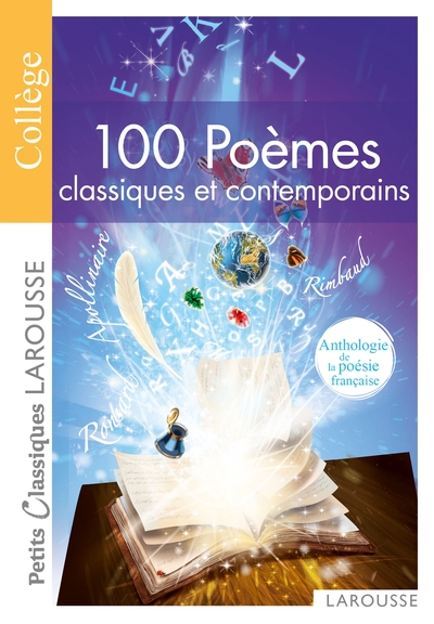 100 Poèmes classiques et contemporains -Anthologie de la poésie française (9782035873880-front-cover)