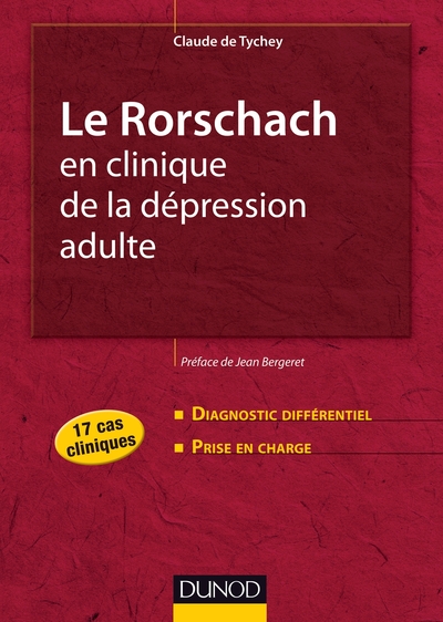 Le Rorschach en clinique de la dépression adulte - 17 cas cliniques, 17 cas cliniques (9782100570331-front-cover)