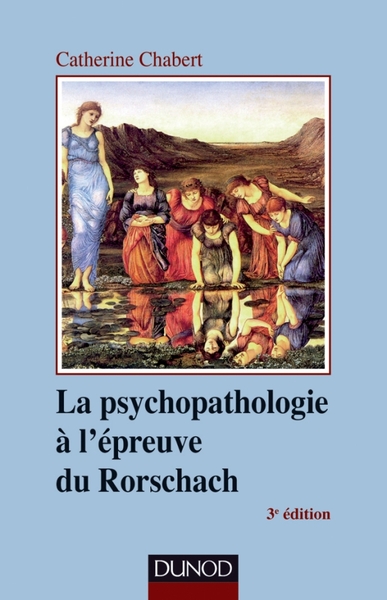 La psychopathologie à l'épreuve du Rorschach - 3ème édition (9782100565139-front-cover)