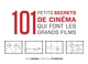 101 petits secrets de cinéma qui font les grands films (9782100564309-front-cover)