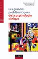 Les grandes problématiques de la psychologie clinique (9782100530281-front-cover)