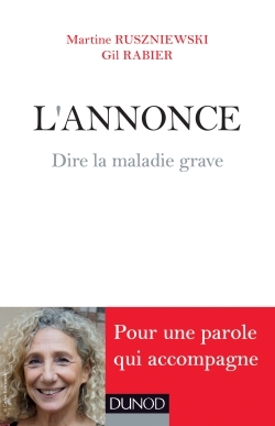 L'Annonce - Dire la maladie grave, Dire la maladie grave (9782100572847-front-cover)