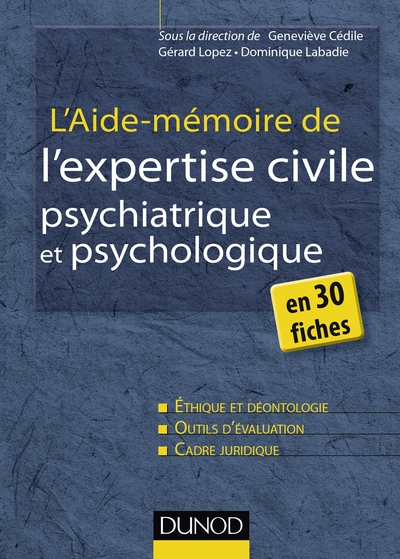 L'aide-mémoire de l'expertise civile psychiatrique et psychologique - en 30 fiches, en 30 fiches (9782100584949-front-cover)