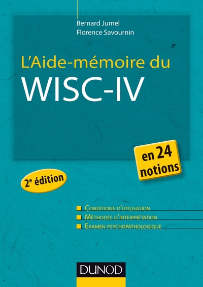 L'Aide-mémoire du Wisc-IV - 2e éd. - en 24 notions, 24 notions (9782100588053-front-cover)