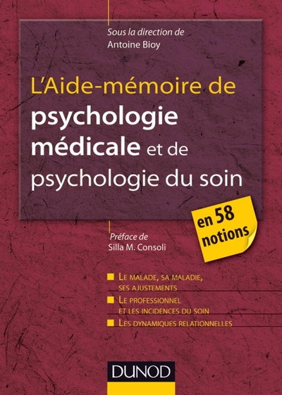 L'Aide-mémoire de psychologie médicale et psychologie du soin - en 58 notions, en 58 notions (9782100570157-front-cover)
