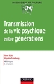 Transmission de la vie psychique entre générations (9782100594092-front-cover)