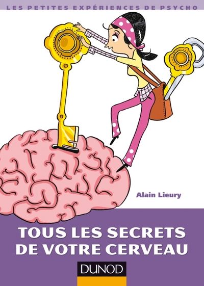 Tous les secrets de votre cerveau (9782100576944-front-cover)