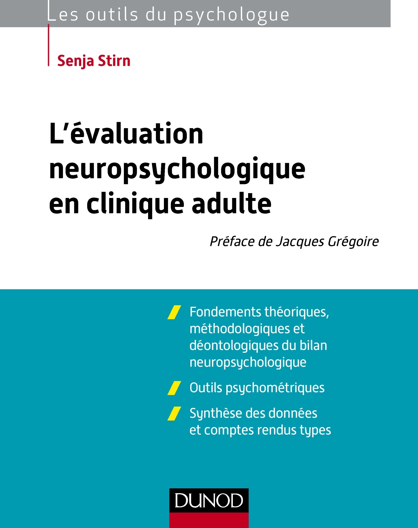 L'évaluation neuropsychologique en clinique adulte (9782100570324-front-cover)
