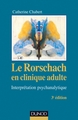 Le Rorschach en clinique adulte - 3e éd. - Interprétation psychanalytique, Interprétation psychanalytique (9782100565146-front-cover)