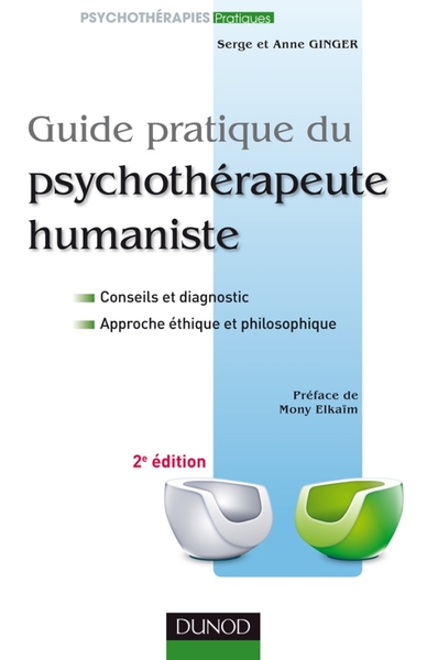 Guide pratique du psychothérapeute humaniste - 2e édition (9782100558018-front-cover)