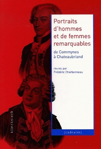 Portraits d'hommes et de femmes remarquables de Commynes à Chateaubriand (9782252035672-front-cover)