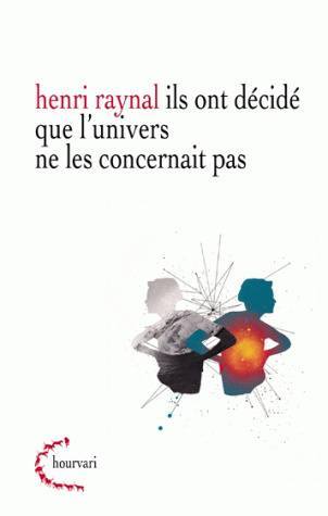 Ils ont décidé que l'univers ne les concernait pas (9782252038345-front-cover)