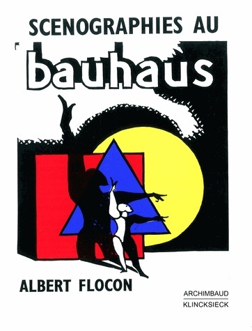Scénographies au Bauhaus, Dessau 1927-1930 (9782252038758-front-cover)