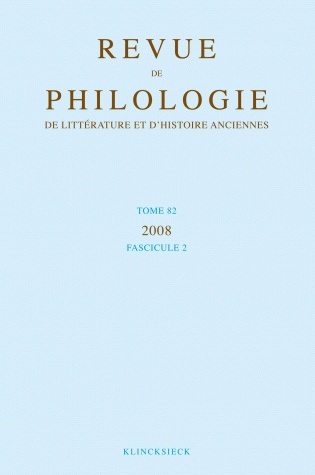 Revue de philologie, de littérature et d'histoire anciennes volume 82, fascicule 2 (9782252037195-front-cover)