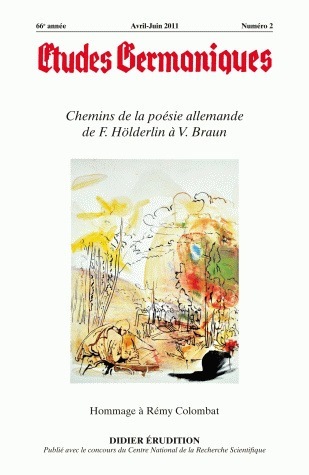 Études germaniques - N°2/2011, Chemins de la poésie allemande de F. Hölderlin à V. Braun (9782252038062-front-cover)