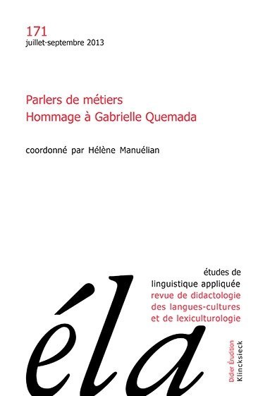 Études de linguistique appliquée - N°3/2013, Parlers de métiers. Hommage à Gabrielle Quemada (9782252038949-front-cover)