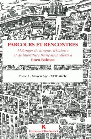Parcours et rencontres, Tome 1 : Moyen-Age - XVIIe siècle / Tome 2 : XVIIIe siècle - XXe siècle (9782252028339-front-cover)